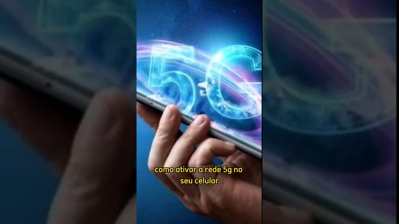 COMO ATIVAR A REDE 5G NO CELULAR