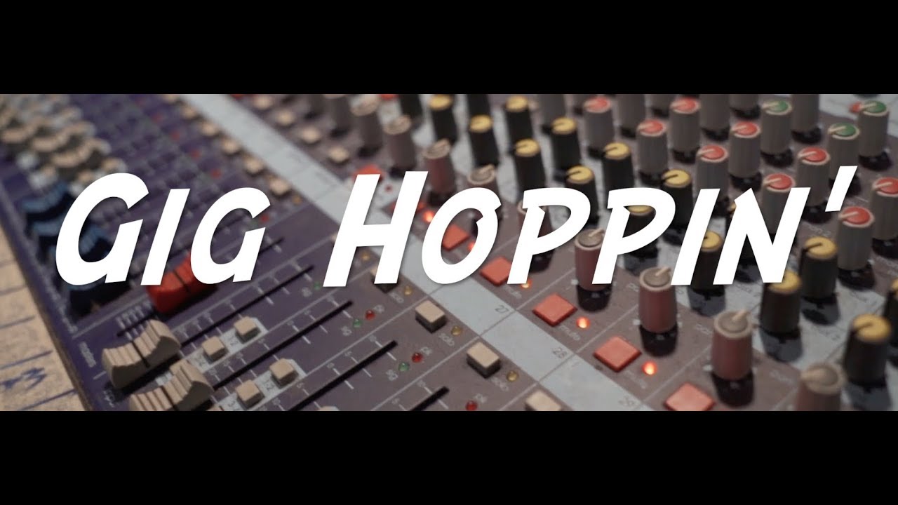 Gig Hoppin' - James Gibbs III