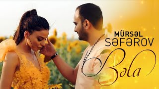 Mürsəl Səfərov - Bəla Klip 