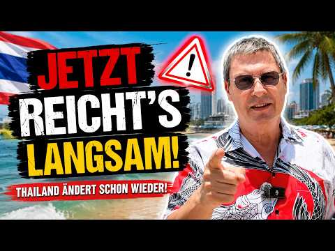 Jetzt ist es offiziell! Neue Visa-Entscheidung für Thailand
