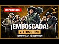 🤠Yellowstone Temporada 3 RESUMEN | TODOS contra los DUTTON | Paramount+ Skyshowtime