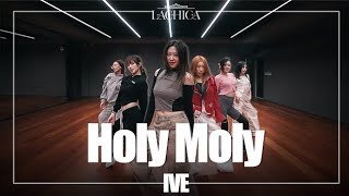 Ive _Holy Moly_Dance Demo Practice Mirrored @lachica_official