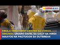 Ebola treatment center sa Congo, sinunog umano dahil sa galit sa hindi maayos na pagtugon saoutbreak