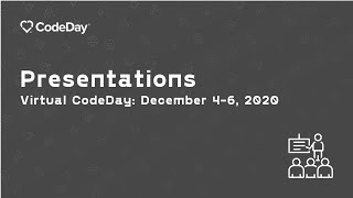 Presentations (Virtual CodeDay Dec 2020)
