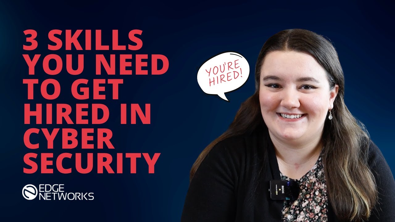 3 Skills You Need to Get Hired in Cybersecurity #cybersecurity # ...