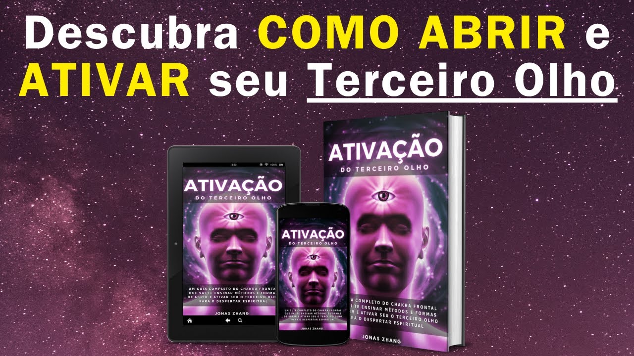 Como Abrir e Ativar Seu Terceiro Olho ‐ Um Guia Completo - YouTube