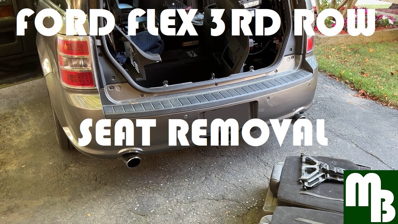 Ford Flex Rear 3rd Row Seat Removal YouTube