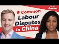 Top 5 Legal Business Disputes Foreign Companies Face with Hiring in China
