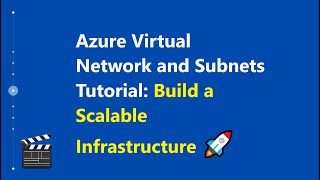 Azure Virtual Network and Subnets Tutorial: Build a Scalable Infrastructure 🚀