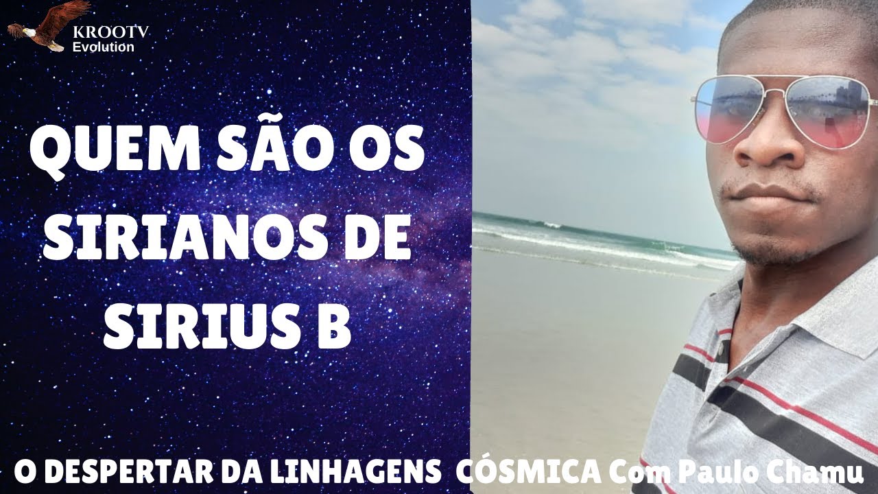 [O DESPERTAR DAS LINHAS CÓSMICAS] - Quem São os Sirianos de Sirius B ...