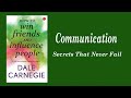 How to Win Friends and Influence People | Communication Secrets That Never Fail | Audiobook
