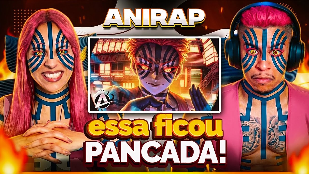 ANIRAP: Akaza (Kimetsu no Yaiba) | Inquebrável | [Casal Jounin React] 🔥