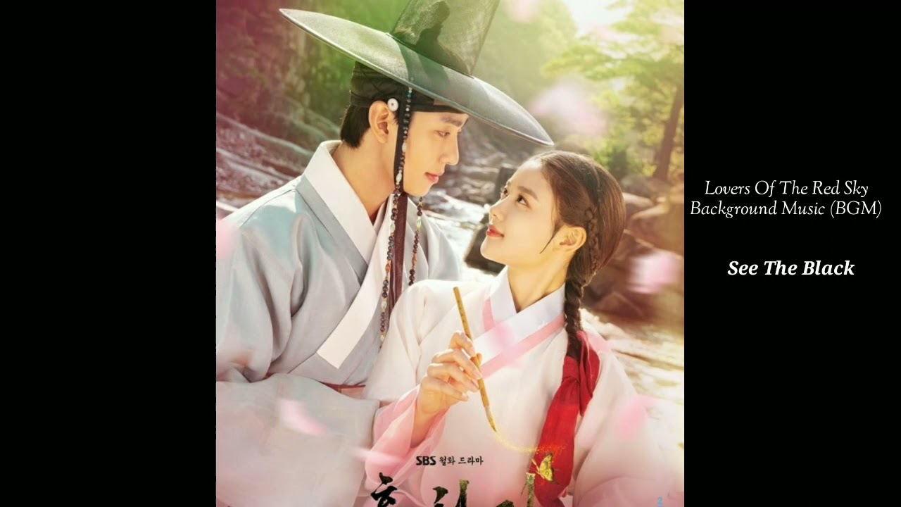 Lovers Of The Red Sky Official Background Music (BGM) | See The Black | J.SEASON \u0026 Cho Byung Hyun