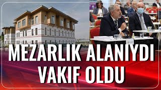 Mezalık Alanıydı Vakıf Oldu | Gün İzi | 15.10.2020