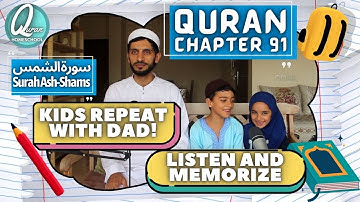 LEARN Quran Surah 91 - Ash-Shams تعلّم سورة الشمس ورش القرآن للأطفال  Kids Repeat Quran With Dad!