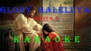 GLORY HALELUYA  - LAGU KARAOKE ROHANI KRISTEN (TANPA VOKAL)