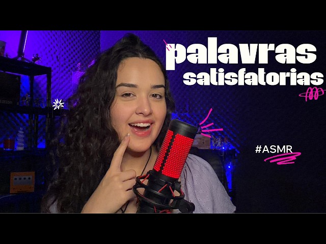 ASMR muitas palavras satisfatórias para te relaxar #2