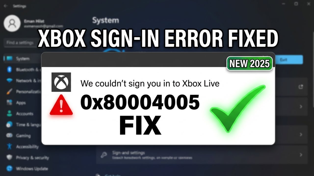 How to Fix Xbox App Sign-In Error 0x800040005 (Windows 11/10)
