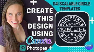 Canva Design Tutorial For Print On Demand: Make Original Scalable Circular Templates That Sell