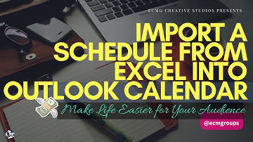 How to Import a Schedule from Excel into Outlook Calendar 2017 📅
