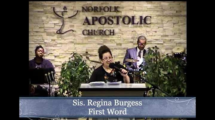 10/13/09: Sis. Regina Burgess First Word