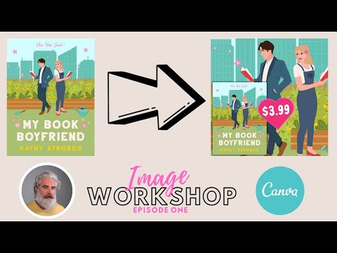 Turn YOUR book cover into 👉 a killer Facebook Ad 🏆with Canva 🎨 (The Image Workshop - Ep. 1)