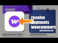 How To Receive Payments On WooCommerce 2026 (EASY GUIDE)