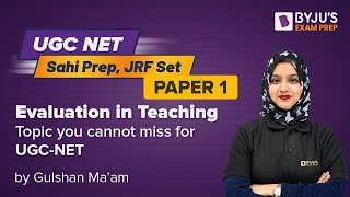 UGC NET 2022 | Evaluation In Teaching -Topic You Can Not Miss For UGC-NET | Paper 1 | Gulshan Mam