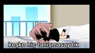 Keşke Hiç Tanışmasaydık