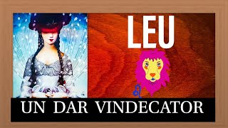 LEU ☀️ UN DAR VINDECATOR in viata ta! 🎁 TAROT