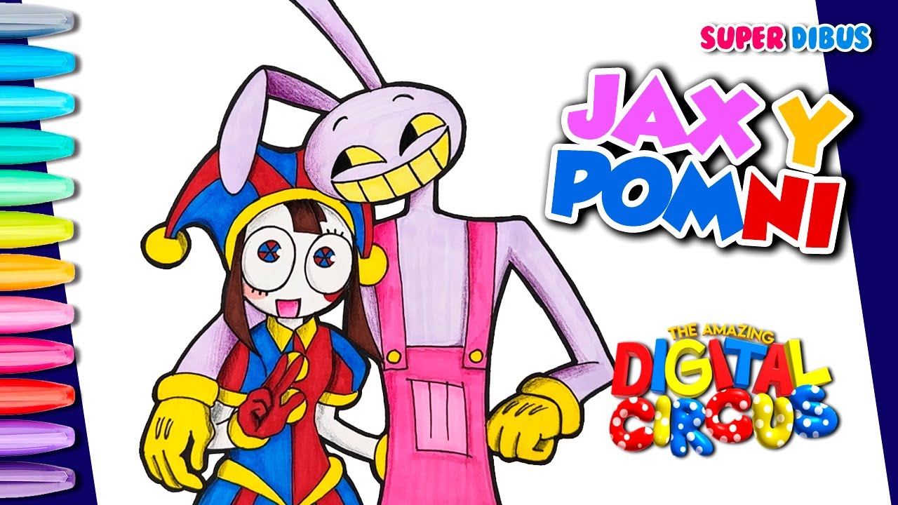 COMO DIBUJAR A JAX Y POMNI JUNTOS DE THE AMAZING DIGITAL CIRCUS - YouTube