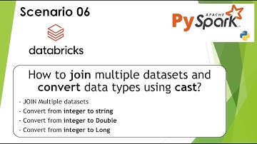 Scenario 06 | How to join multiple datasets and convert data types using cast |#pyspark PART06