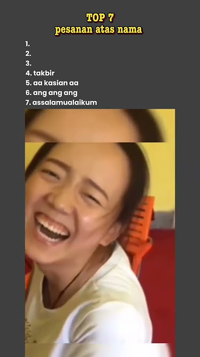 7 top pesanan atas nama🤣 #funny #fun #lucu
