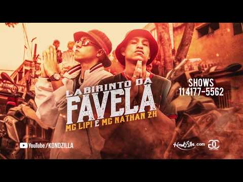 MC Lipi e MC Nathan ZK - Labirinto da Favela (Satélite Funk) DJ Guh Mix e DJ Biel Bolado