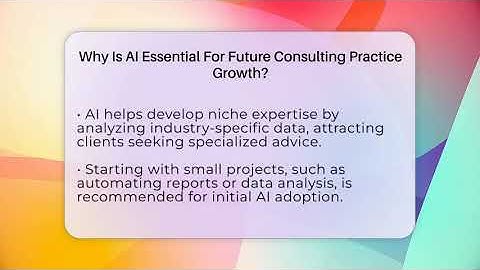 Why Is AI Essential For Future Consulting Practice Growth? - Consulting Career Hub