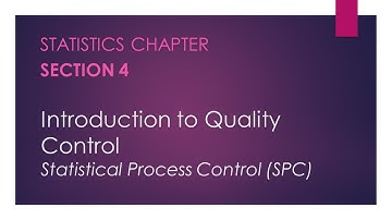 Introduction to Quality Control – Statistics Chapter, Section 4