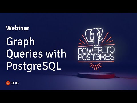 Webinar: Graph Queries with PostgreSQL