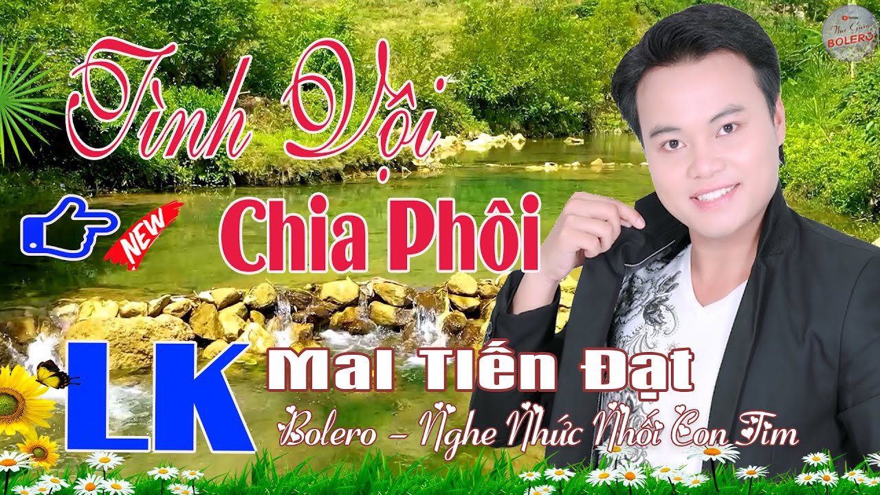 Tình Vội Chia Phôi | Phụ Tình 3 - Mai Tiến Đạt💞 LK Bolero Hay Nhất 2024, Mới Xuất Bản Ngọt Lịm Tim