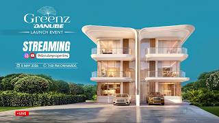 Greenz By Danube | Exclusive LIVE Launch Event | 8 May 2026 | 07:00 pm On wards