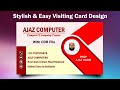 Easy  stylish visiting card design in coreldraw by ajaz computers