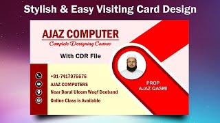 Easy & Stylish Visiting Card Design in CorelDraw By Ajaz Computers