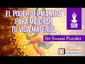 El poder del mantra para mejorar tu vida material por sri swami purohit