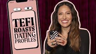 Tefi Has Lots To Say About These REAL Dating Profiles and They're Accurate AF | Cosmopolitan