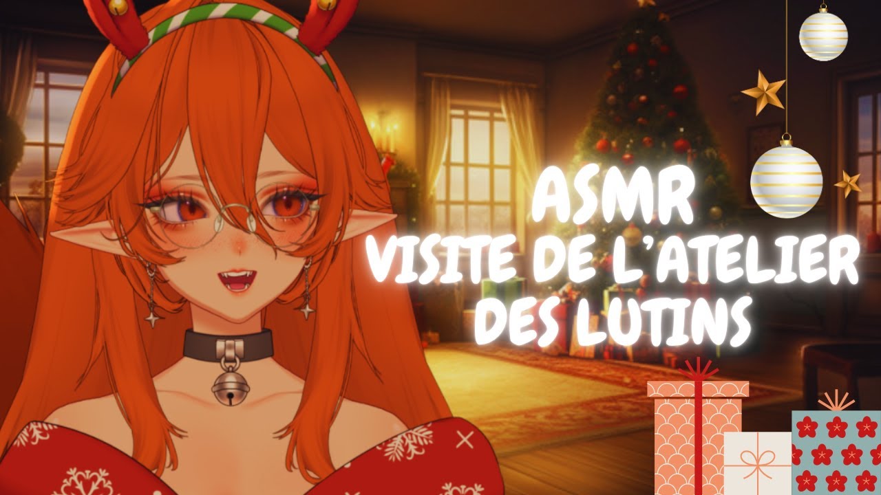 ASMR L’Atelier Secret des Lutins de Noël  Visite Guidé