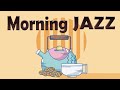 Morning Jazz - Contexte Musique instrumentale - Relaxing JAZZ pour travailler, étudier, se réveiller