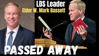 W. Mark Bassett Dies at 59 | Cause of Death, LDS Church Leader Full Life Story