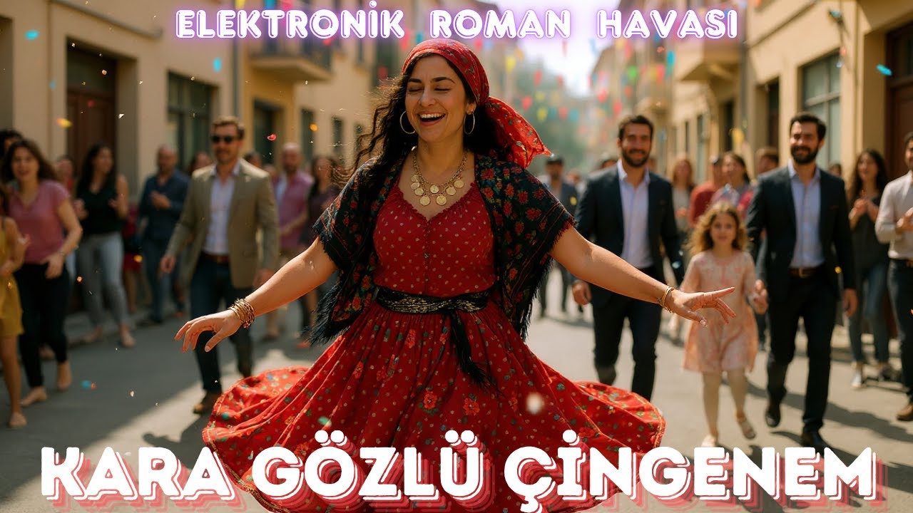 Kara Gözlü Çingenem 💃 Elektronik Roman Oyun Havası ✨ Kibariye Remix