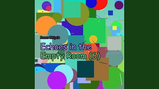 Echoes in the Empty Room (6)