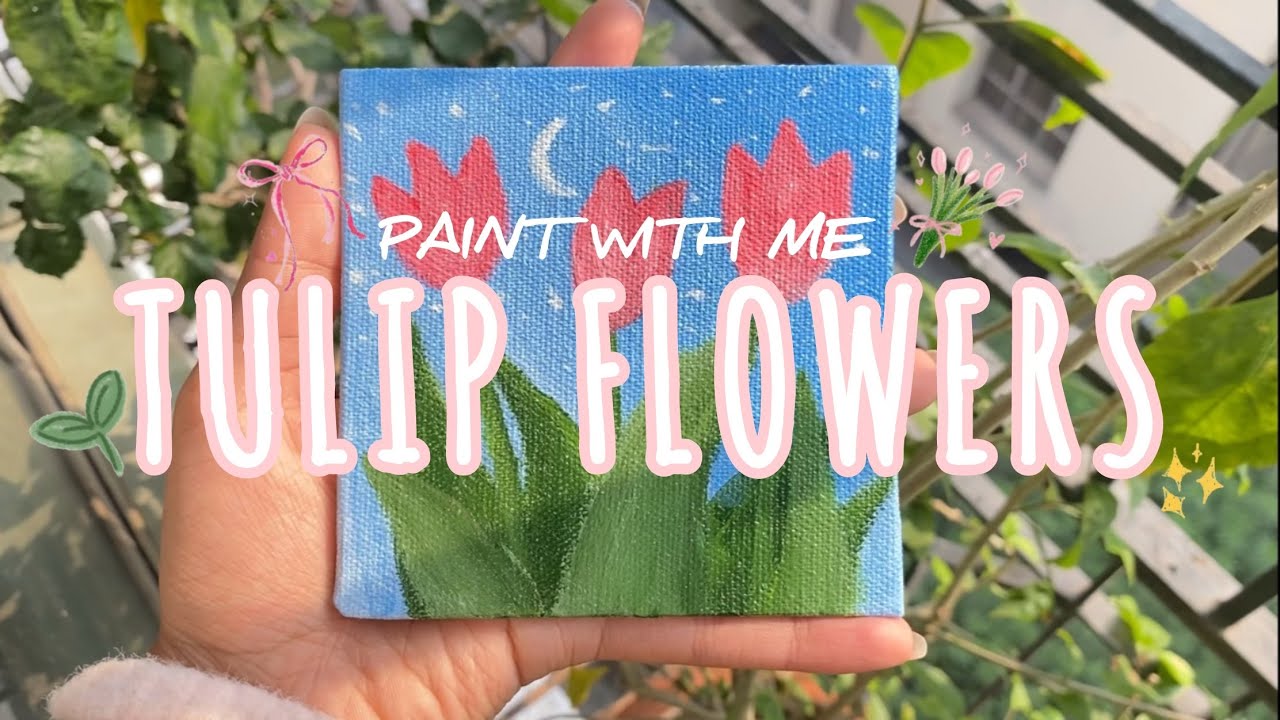 Paint with me, tulip flowers 🌷🌱using acrylic paint 