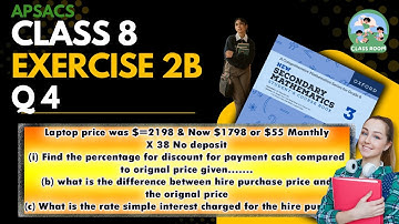 🔥 Class 8 Math Ex 2B Q4 | Find Monthly Installments ✨ | Unlock Hire Purchase Secrets 💡